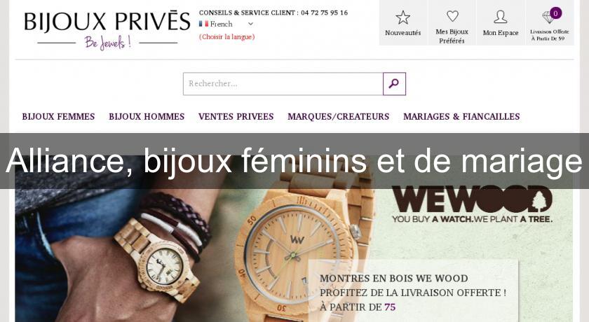 Alliance, bijoux féminins et de mariage Alliance, bijoux féminins et de mariage