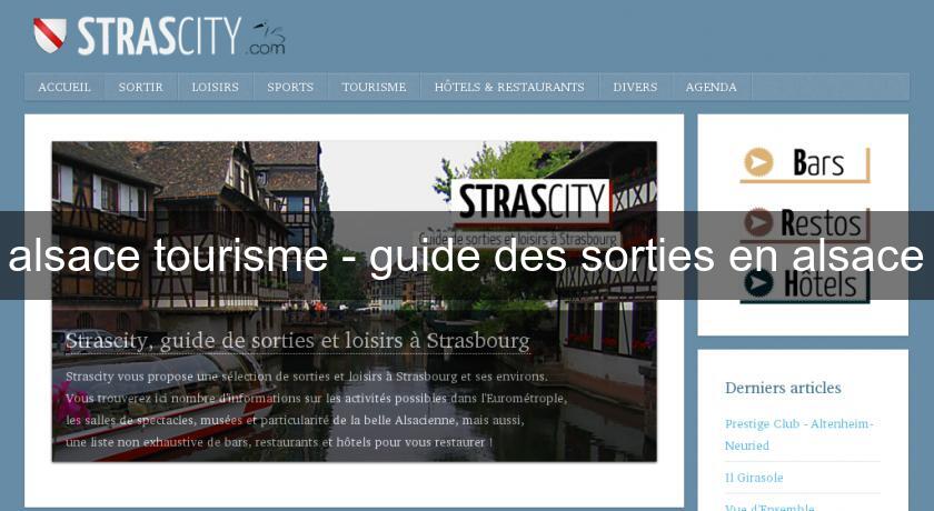 alsace tourisme - guide des sorties en alsace alsace tourisme - guide des sorties en alsace
