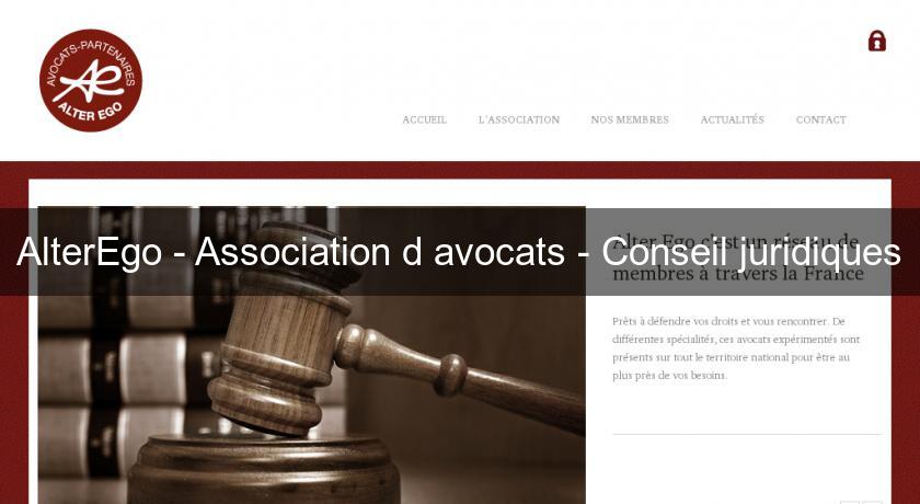 AlterEgo - Association d'avocats - Conseil juridiques AlterEgo - Association d'avocats - Conseil juridiques