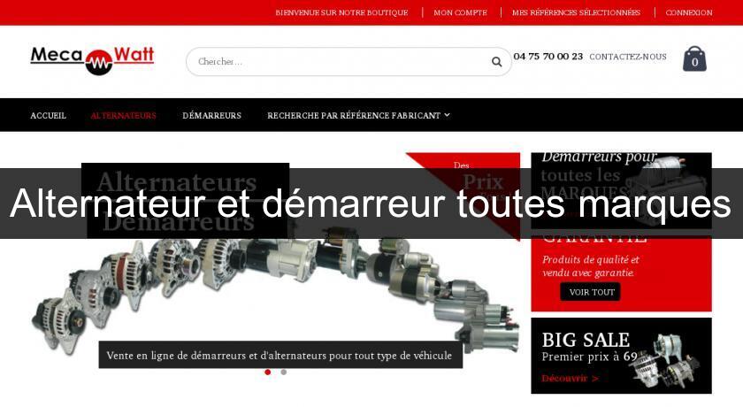 Alternateur et démarreur toutes marques Alternateur et démarreur toutes marques