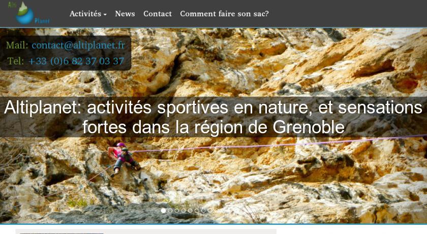 Altiplanet: activités sportives en nature, et sensations fortes dans la région de Grenoble Altiplanet: activités sportives en nature, et sensations fortes dans la région de Grenoble