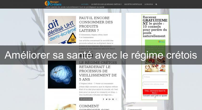 Améliorer sa santé avec le régime crétois Améliorer sa santé avec le régime crétois