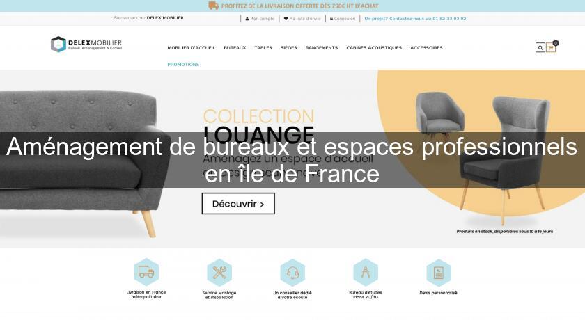 Aménagement de bureaux et espaces professionnels en île de France