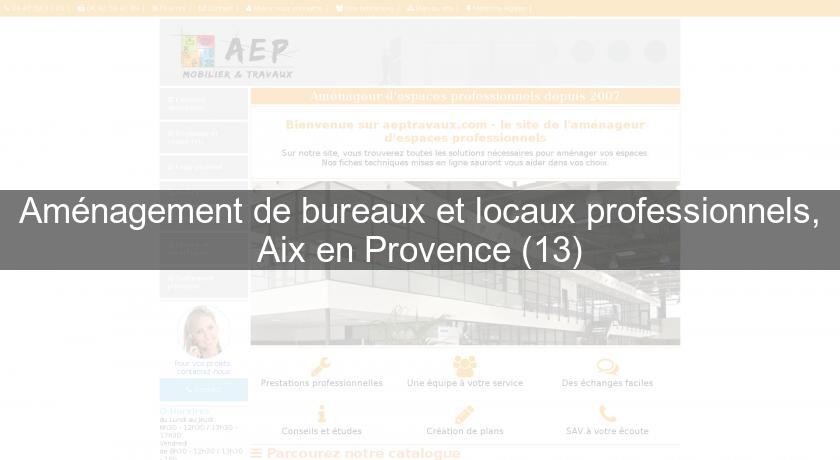Aménagement de bureaux et locaux professionnels, Aix en Provence (13)