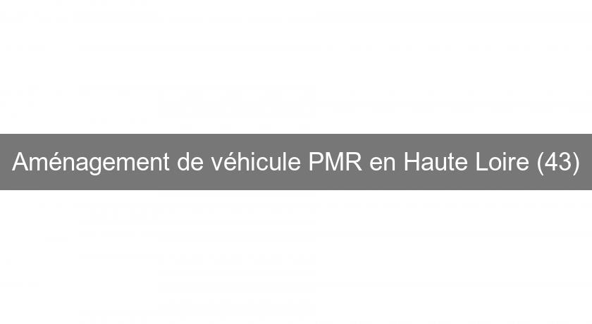 Aménagement de véhicule PMR en Haute Loire (43) Aménagement de véhicule PMR en Haute Loire (43)