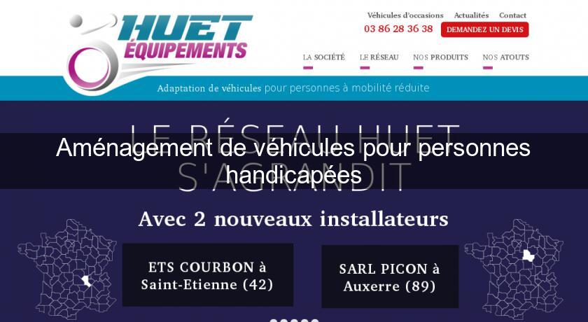 Aménagement de véhicules pour personnes handicapées Aménagement de véhicules pour personnes handicapées
