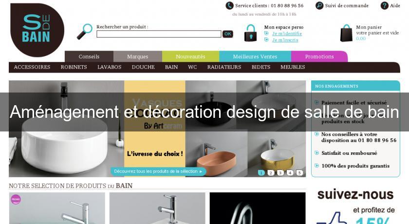 Aménagement et décoration design de salle de bain