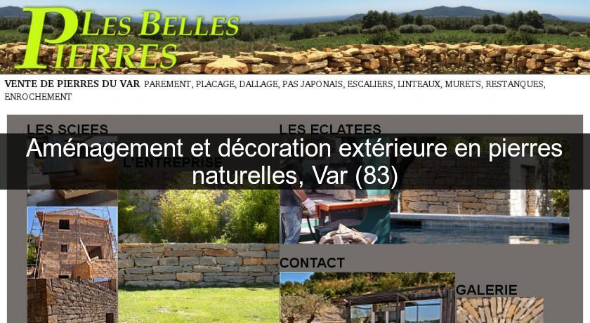 Aménagement et décoration extérieure en pierres naturelles, Var (83) Aménagement et décoration extérieure en pierres naturelles, Var (83)