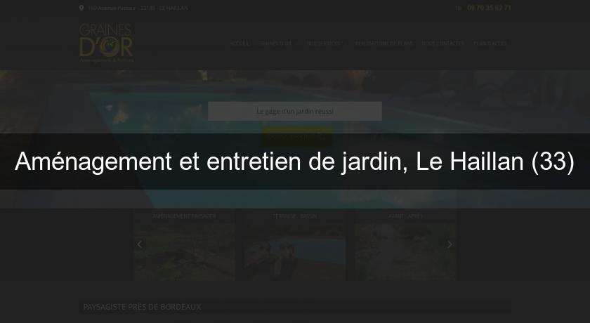 Aménagement et entretien de jardin, Le Haillan (33) Aménagement et entretien de jardin, Le Haillan (33)