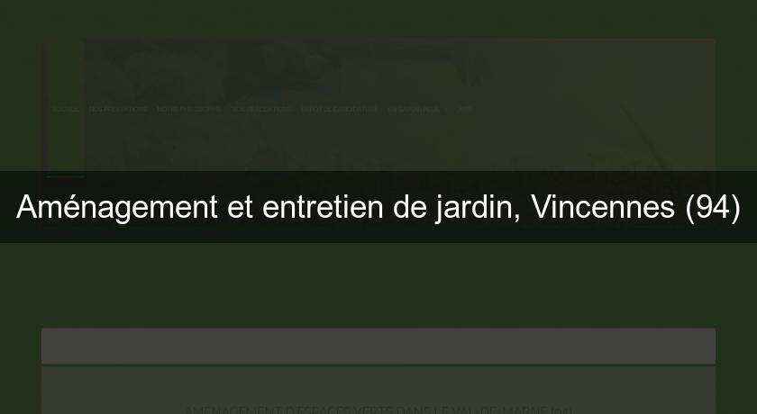 Aménagement et entretien de jardin, Vincennes (94) Aménagement et entretien de jardin, Vincennes (94)