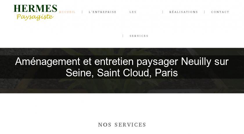 Aménagement et entretien paysager Neuilly sur Seine, Saint Cloud, Paris Aménagement et entretien paysager Neuilly sur Seine, Saint Cloud, Paris