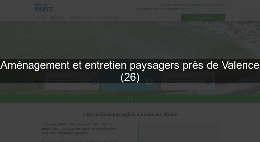 Aménagement et entretien paysagers près de Valence (26) Aménagement et entretien paysagers près de Valence (26)