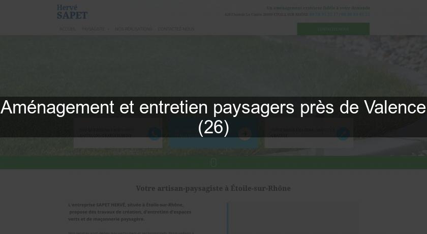 Aménagement et entretien paysagers près de Valence (26)