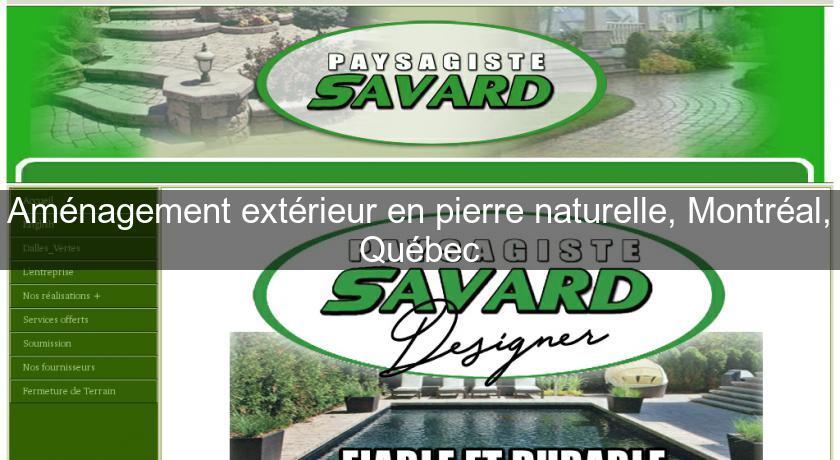 Aménagement extérieur en pierre naturelle, Montréal, Québec