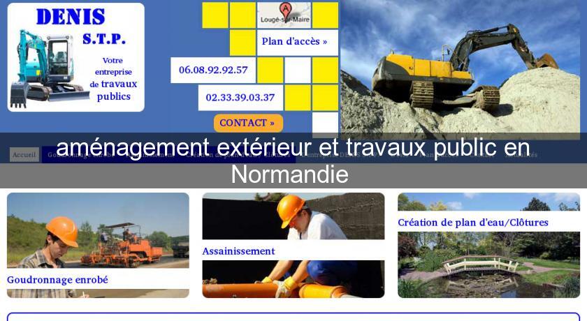 aménagement extérieur et travaux public en Normandie 