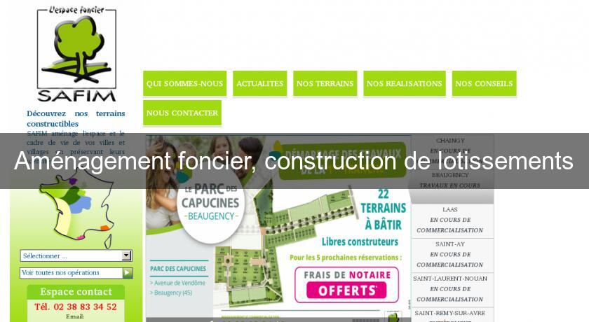 Aménagement foncier, construction de lotissements