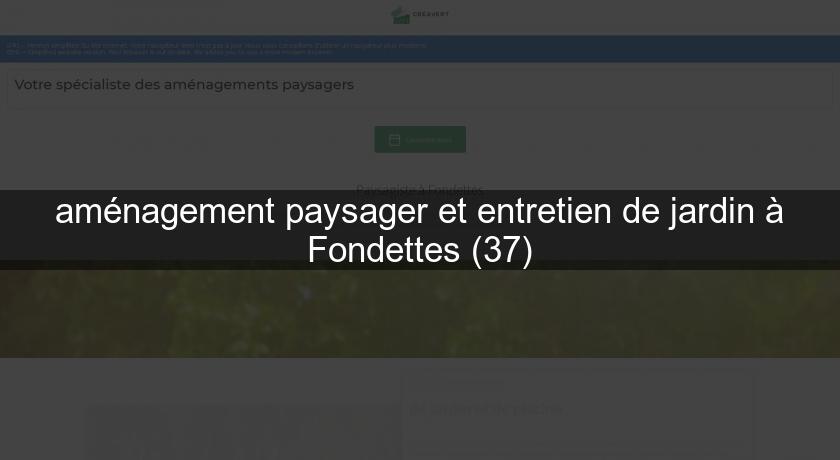 aménagement paysager et entretien de jardin à Fondettes (37) aménagement paysager et entretien de jardin à Fondettes (37)