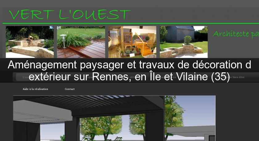 Aménagement paysager et travaux de décoration d'extérieur sur Rennes, en Île et Vilaine (35) Aménagement paysager et travaux de décoration d'extérieur sur Rennes, en Île et Vilaine (35)