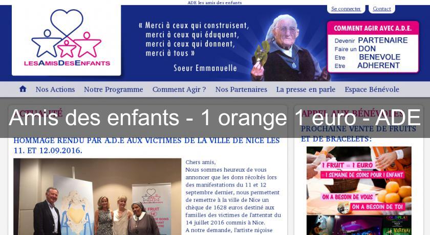 Amis des enfants - 1 orange 1 euro - ADE Amis des enfants - 1 orange 1 euro - ADE