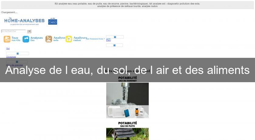 Analyse de l'eau, du sol, de l'air et des aliments