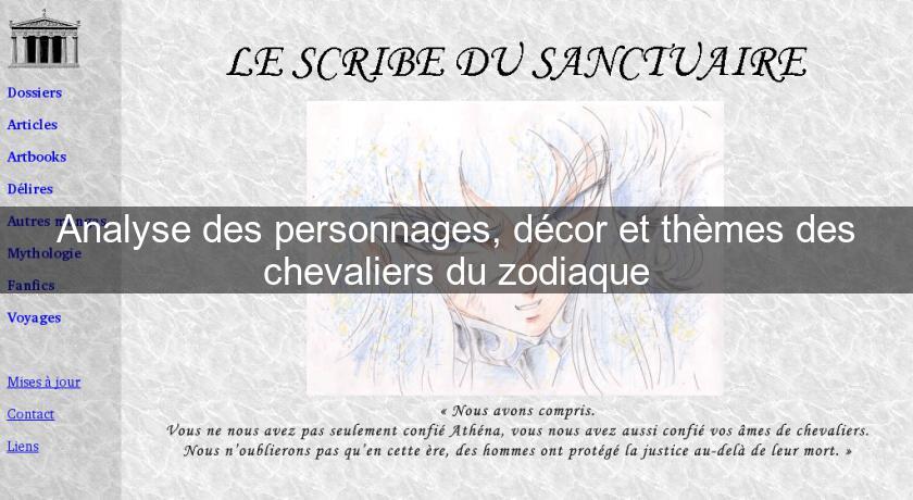 Analyse des personnages, décor et thèmes des chevaliers du zodiaque