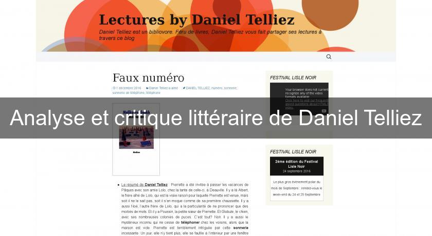 Analyse et critique littéraire de Daniel Telliez Analyse et critique littéraire de Daniel Telliez