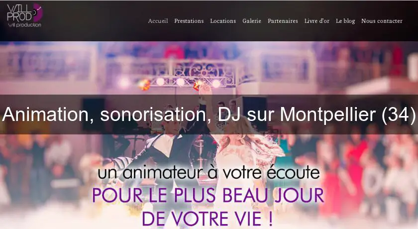 Animation, sonorisation, DJ sur Montpellier (34)