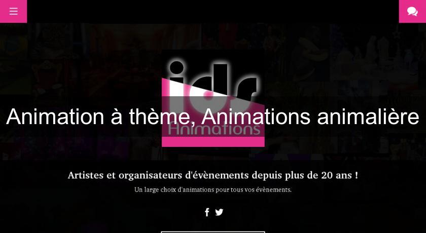 Animation à thème, Animations animalière