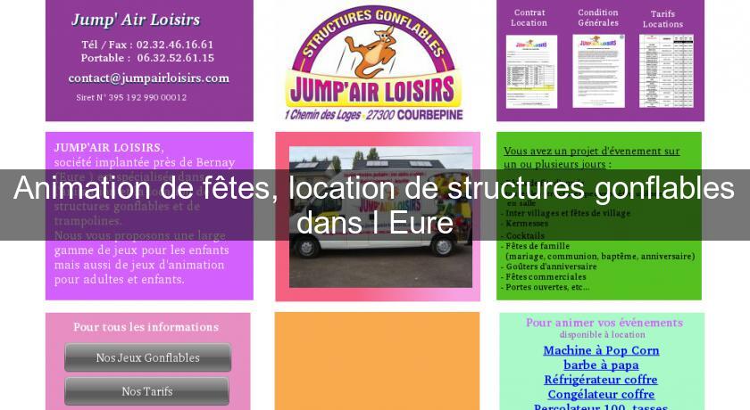 Animation de fêtes, location de structures gonflables dans l'Eure Animation de fêtes, location de structures gonflables dans l'Eure