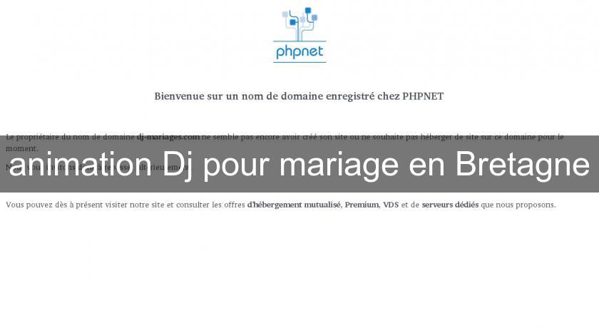 animation Dj pour mariage en Bretagne animation Dj pour mariage en Bretagne
