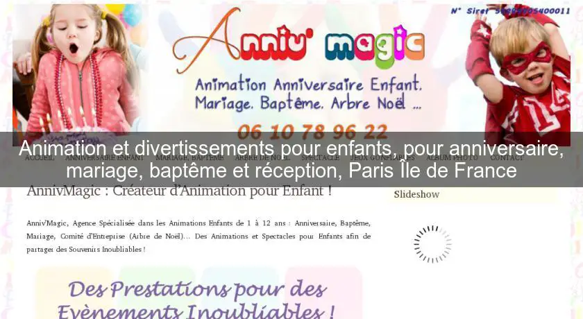 Animation et divertissements pour enfants, pour anniversaire, mariage, baptême et réception, Paris Île de France