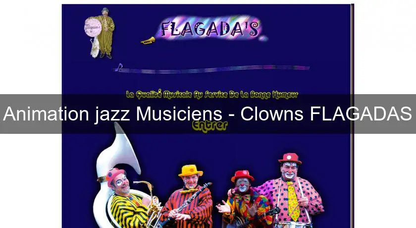 Animation jazz Musiciens - Clowns FLAGADAS