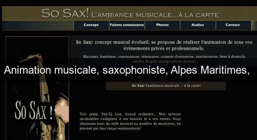 Animation musicale, saxophoniste, Alpes Maritimes, 