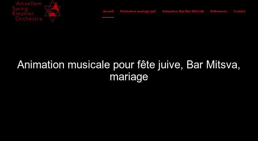 Animation musicale pour fête juive, Bar Mitsva, mariage