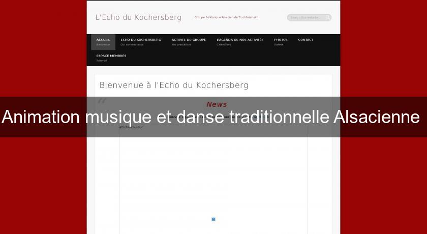 Animation musique et danse traditionnelle Alsacienne 