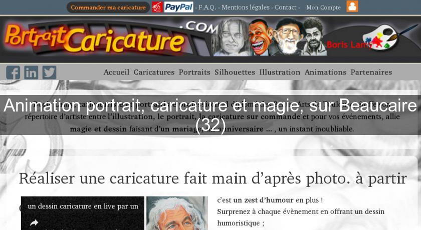 Animation portrait, caricature et magie, sur Beaucaire (32) Animation portrait, caricature et magie, sur Beaucaire (32)