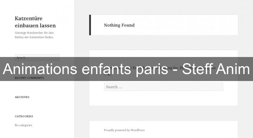 Animations enfants paris - Steff'Anim Animations enfants paris - Steff'Anim