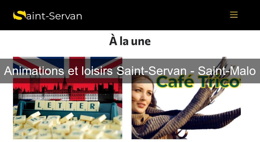 Animations et loisirs Saint-Servan - Saint-Malo Animations et loisirs Saint-Servan - Saint-Malo