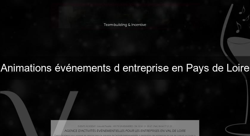 Animations événements d'entreprise en Pays de Loire Animations événements d'entreprise en Pays de Loire