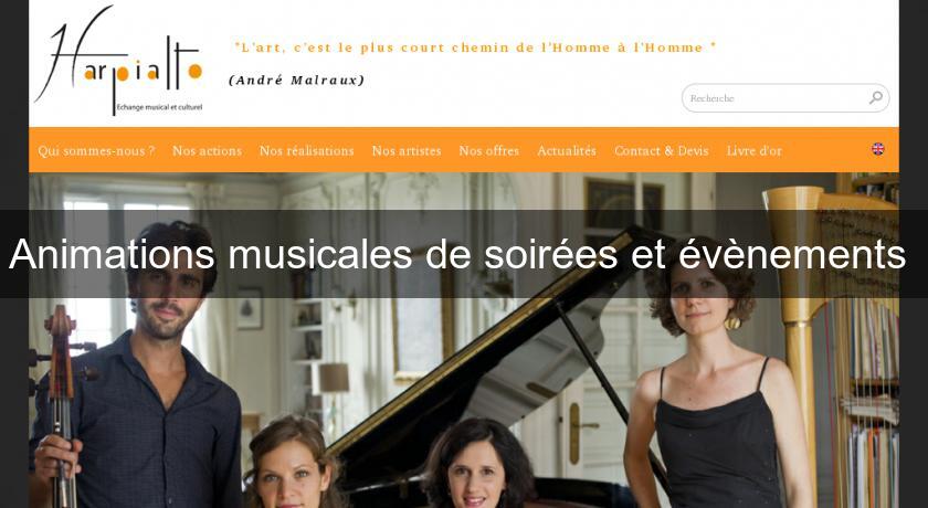Animations musicales de soirées et évènements Animations musicales de soirées et évènements
