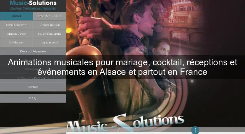 Animations musicales pour mariage, cocktail, réceptions et événements en Alsace et partout en France