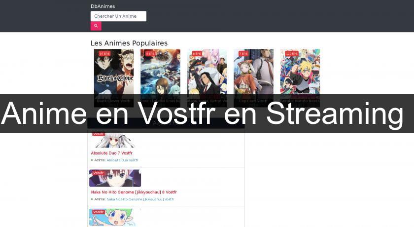 Anime en Vostfr en Streaming Anime en Vostfr en Streaming