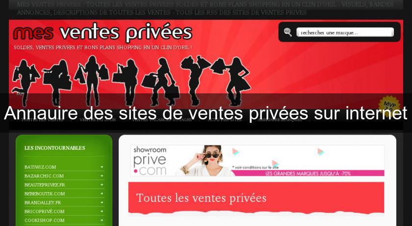 Annauire des sites de ventes privées sur internet Annauire des sites de ventes privées sur internet