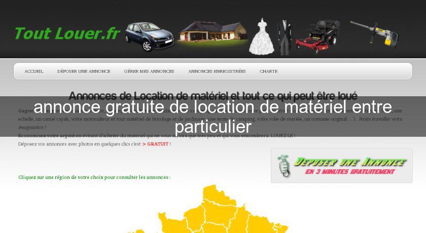 annonce gratuite de location de matériel entre particulier annonce gratuite de location de matériel entre particulier