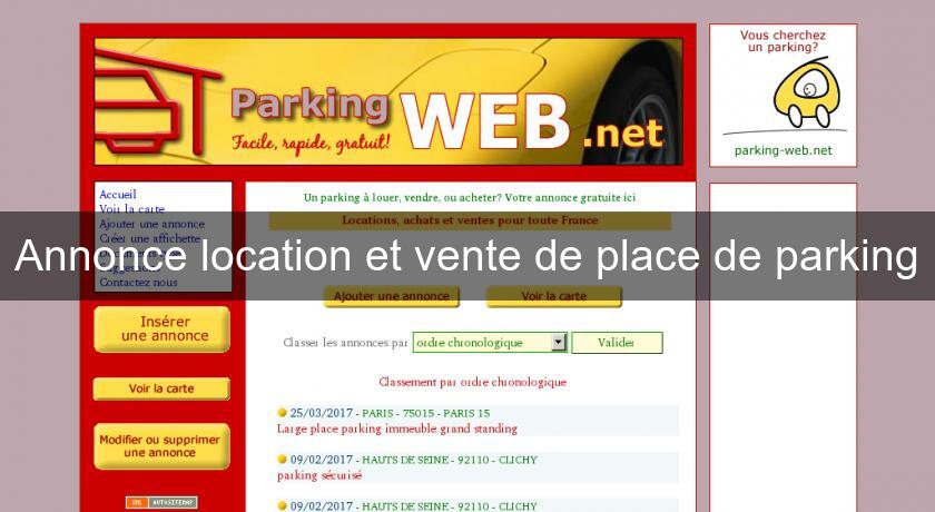 Annonce location et vente de place de parking Annonce location et vente de place de parking