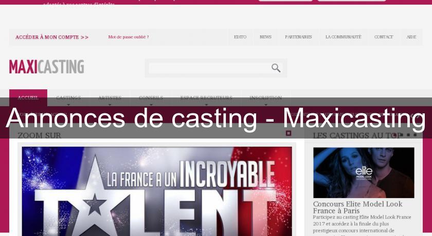 Annonces de casting - Maxicasting Annonces de casting - Maxicasting