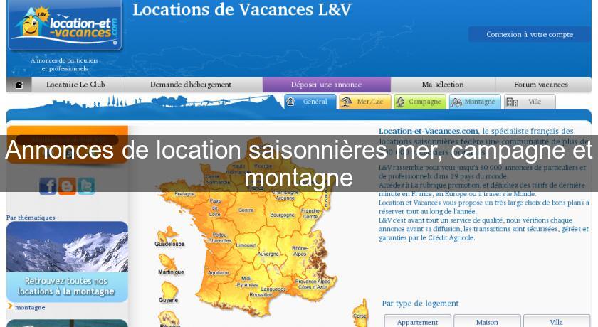 Annonces de location saisonnières mer, campagne et montagne Annonces de location saisonnières mer, campagne et montagne