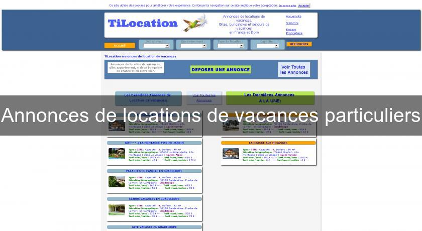 Annonces de locations de vacances particuliers Annonces de locations de vacances particuliers
