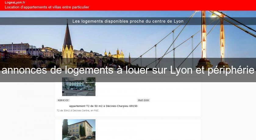 annonces de logements à louer sur Lyon et périphérie annonces de logements à louer sur Lyon et périphérie