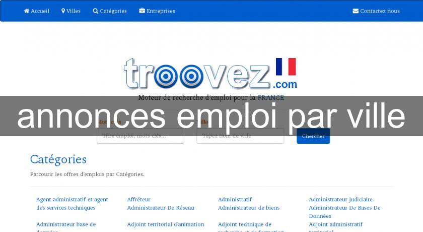 annonces emploi par ville annonces emploi par ville